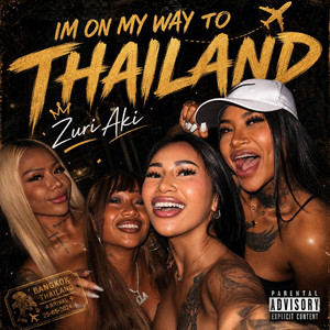 Im On My Way To Thailand by Zuri Aki