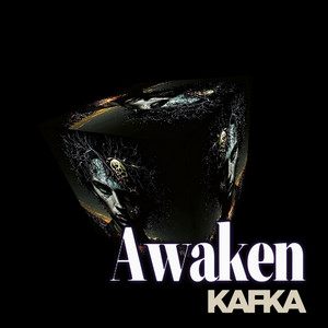 Awaken by KAFKA