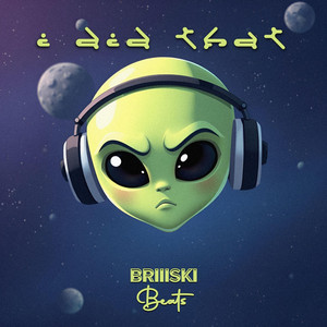 I Did That by Briiiski Beats