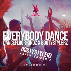 Everybody Dance - Bootystylerz Extended Remix