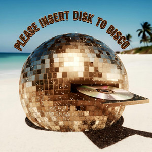 Please Insert Disk To Disco by 8008ies