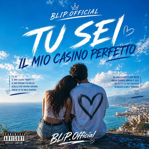 Tu Sei Il Mio Casino Perfetto by BliP