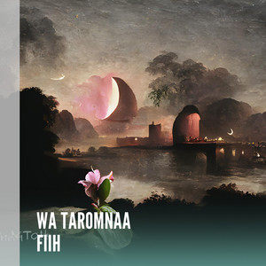 WA TAROMNAA FIIH by SYA'IR MELODI