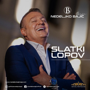 Nedeljko Bajic Baja - Slatki Lopov