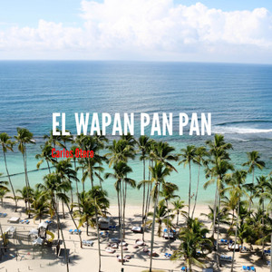 El Wapan Pan Pan by Carlos otero
