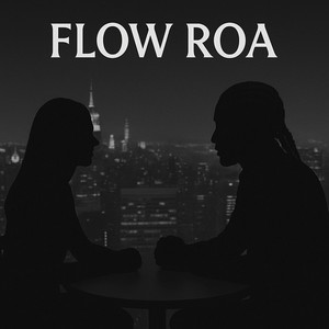 Flow Roa