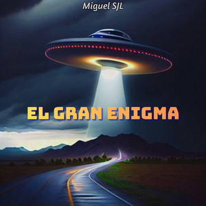 el gran enigma by Miguel SJL