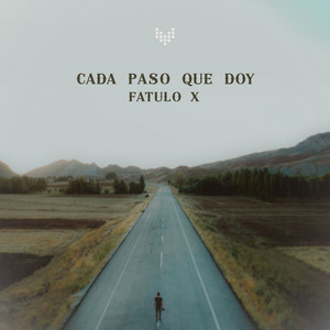 Cada Paso Que Doy by fatulo X