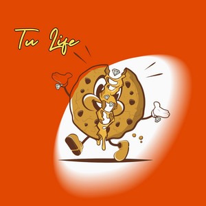 Tu Life by Cookie Cheese