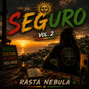 Seguro by Rasta Nebula