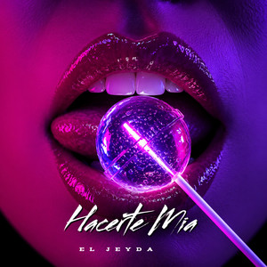 Hacerte Mia by El Jeyda