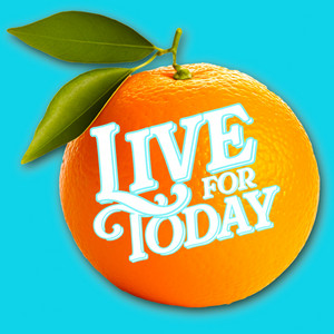 Live for Today by The Black Hole