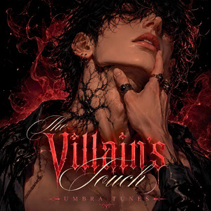 The Villain's Touch by Umbra Tunes