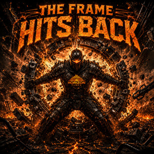 The Frame Hits Back by Horizon Tunes