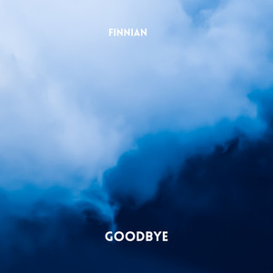 Goodbye by Finnian