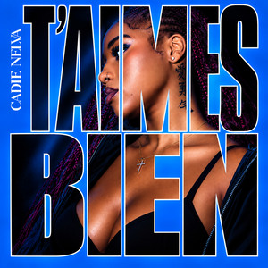 T'AIMES BIEN by Cadie Nelva