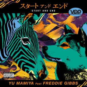 START AND END by Yu Mamiya, Freddie Gibbs