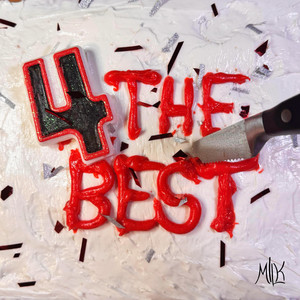 4 The Best by Milk Lame