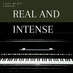 Cozy Beats Corner - Real and Intense