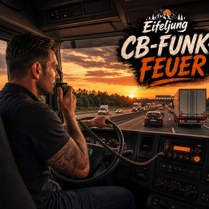C B Funk Feuer by Eifeljung