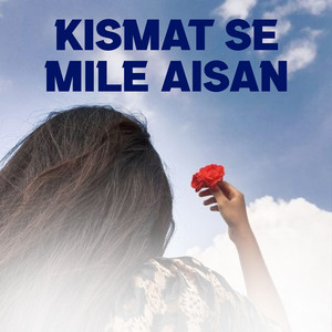 Pramod Ji - Kismat Se Mile Aisan