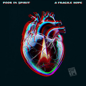 A Fragile Hope by Poor In Spirit
