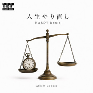 人生やり直し (feat. HARDY) - Remix by Albert Connor, HARDY