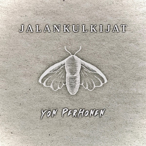 Yön Perhonen by Jalankulkijat