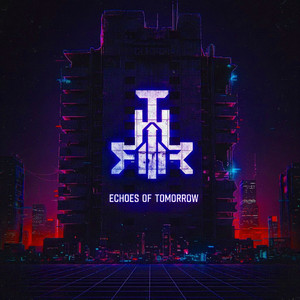 Echoes Of Tomorrow by Hard To Remember
