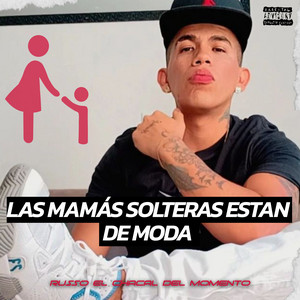 El RUSSO El Chacal Del Momento - Las Mamás Solteras Están De Moda