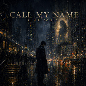 Call My Name by Lime Tonic