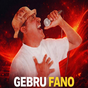 Gebru Fano - Mekele Adey