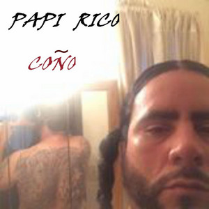 Papi Rico - Ju Know Me