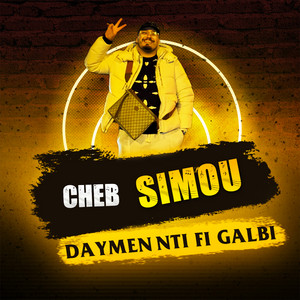 Cheb Simou - Daymen Nti Fi Galbi