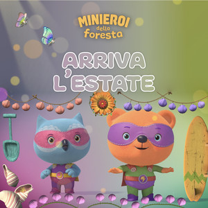 Minieroi della foresta — Arriva l'estate (2026)
