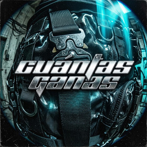 Cuantas Ganas by Consejero 7212