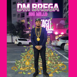 Big millo by DM BREGA