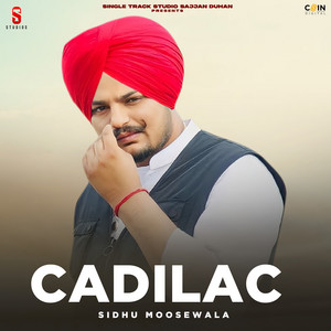 Cadilac by Sidhu Moose Wala, Game Changerz