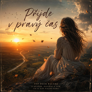 Přijde v pravý čas Píseň, kterou jsi dnes potřebovala slyšet by Jiří Haloun