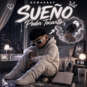 Sueño poder tocarte by DEMAKRAY