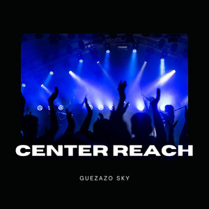 Center Reach by Guezazo sky