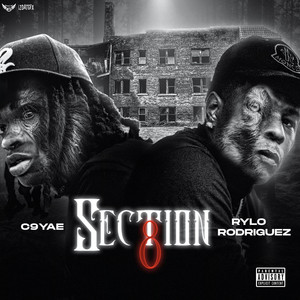 Section 8 by C9Yae, Rylo Rodriguez