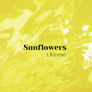 Sunflowers by J Kirmse