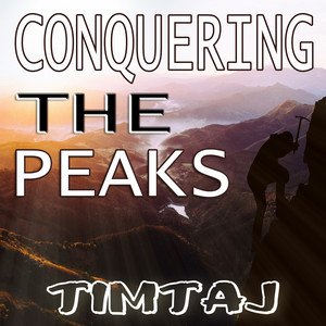 TimTaj - Conquering the Peaks