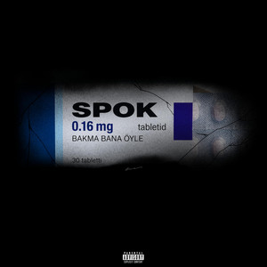 Bakma Bana Öyle by Spok