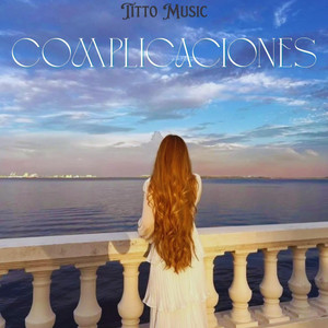 Complicaciones by Titto Music