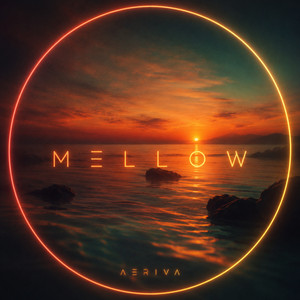 Mellow by Aeriva