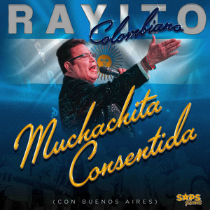 Muchachita Consentida (Con Buenos Aires) [En Vivo]