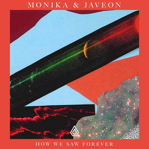 How We Saw Forever by Monika, Javeon