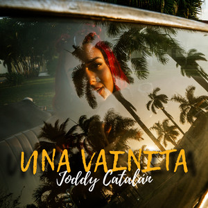 Joddy Catalán - UNA VAINITA